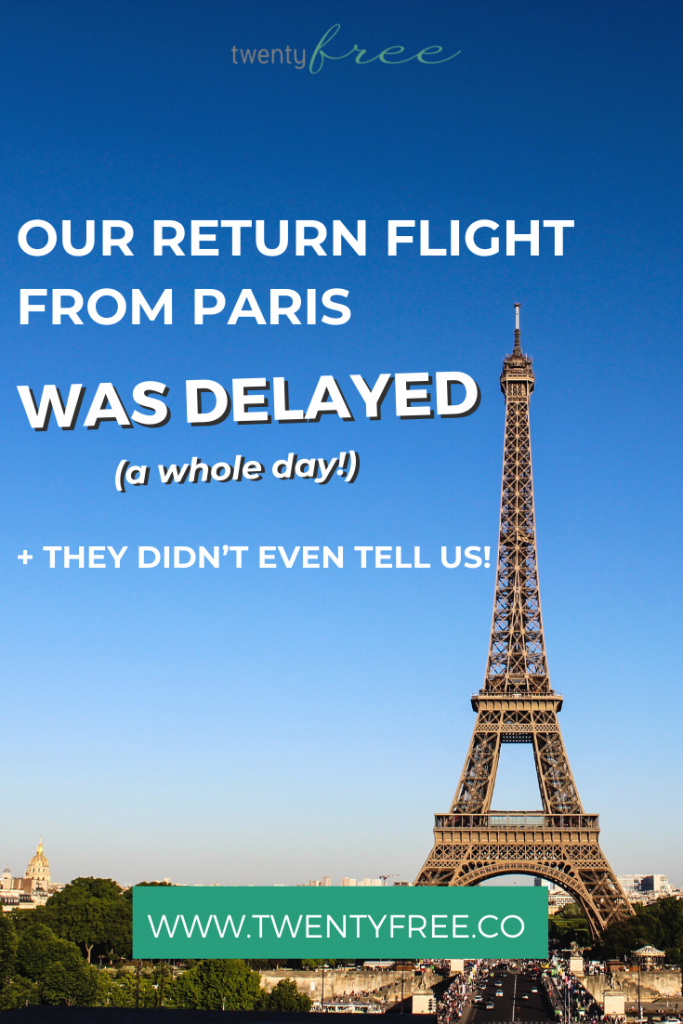 I can't believe this happened when we were trying to fly home from Paris! Check out the whole crazy adventure in this blog post. #twentyfreeco｜ France｜Paris｜Travel Story｜Paris Travel ｜France Travel｜Travel tips｜flights｜airplane｜cheap｜hacks｜#lifestyle #lifestyleblogger #life #travelhacks #traveling #traveltips #paris #flights